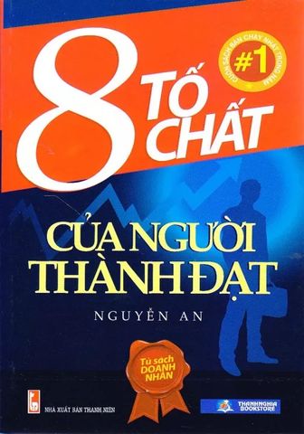 8 tố chất của người thành đạt