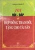 101 Hỏi đáp về hợp đồng trao đổi, tặng cho tài sản