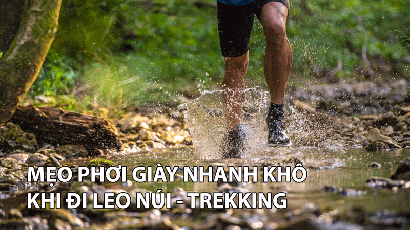 meo phoi giay nhanh kho khi di leo nui trekking