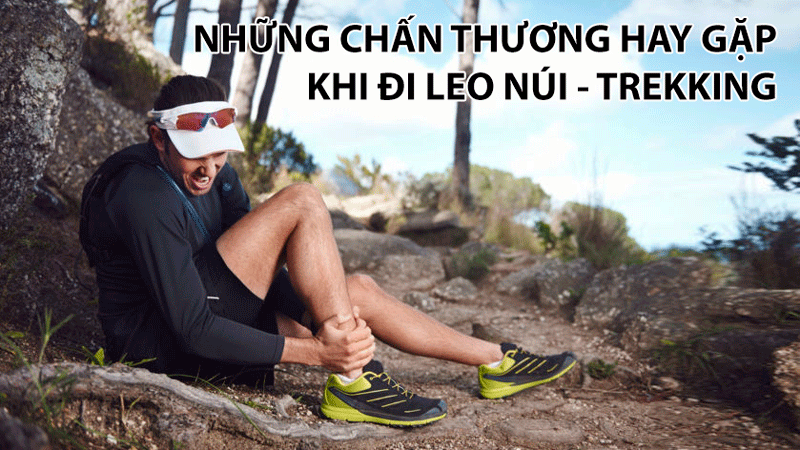 nhung chan thuong thuong gap khi leo nui trekking 01