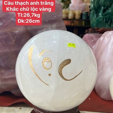  Quả Cầu Thạch Anh trắng VIP khắc chữ Lộc vàng 16kg 