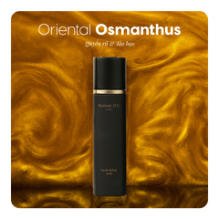 Nước hoa Oriental Osmanthus