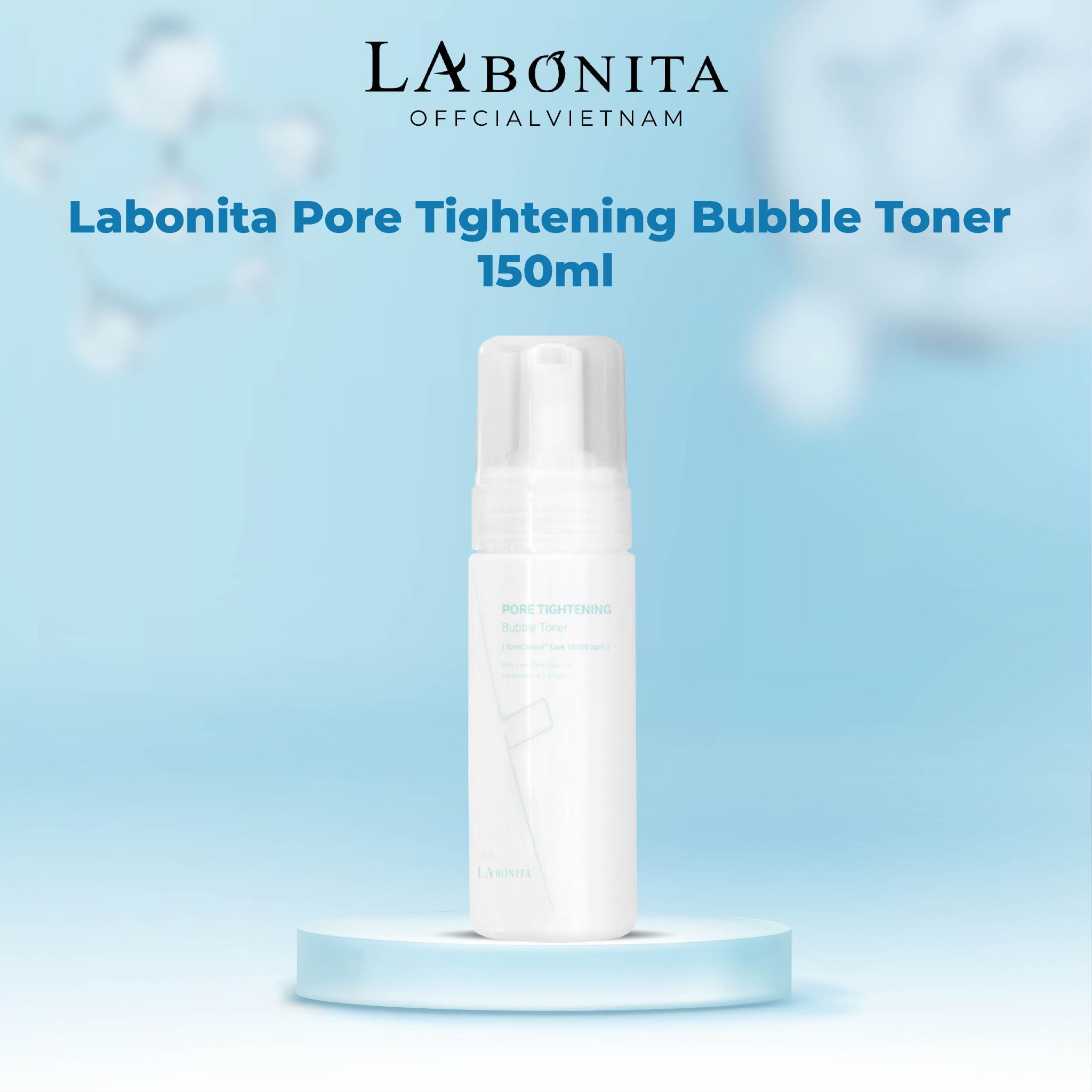  Nước Hoa Hồng Tạo Bọt Cân Bằng Dưỡng Da Labonita Pore Tightening Bubble Toner 150ml 