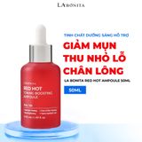  Tinh Chất Dưỡng Sáng Hỗ Trợ Giảm Mụn Thu Nhỏ Lỗ Chân Lông La Bonita Red Hot Ampoule 50ml 