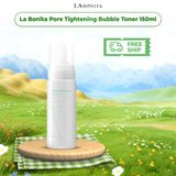  Nước Hoa Hồng Tạo Bọt Cân Bằng Dưỡng Da Labonita Pore Tightening Bubble Toner 150ml 