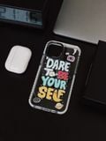  DARE TO BE YOURSELF 