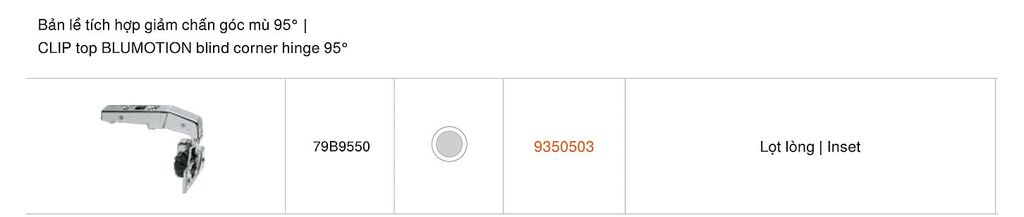 Bản lề Blum giảm chấn góc mù 95 độ 79B9550