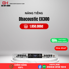 Nâng Tiếng DBacoustic EX300