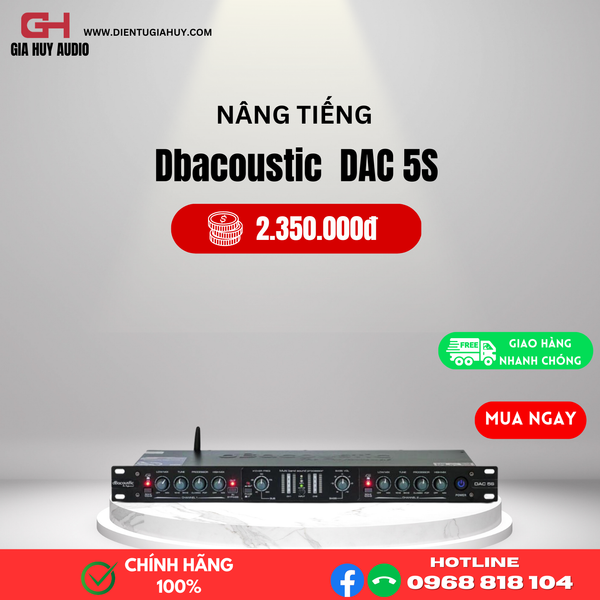 Nâng tiếng Dbacoustic DAC 5S