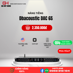 Nâng tiếng Dbacoustic DAC 6S