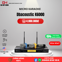 Micro không dây DBacoustic K6000