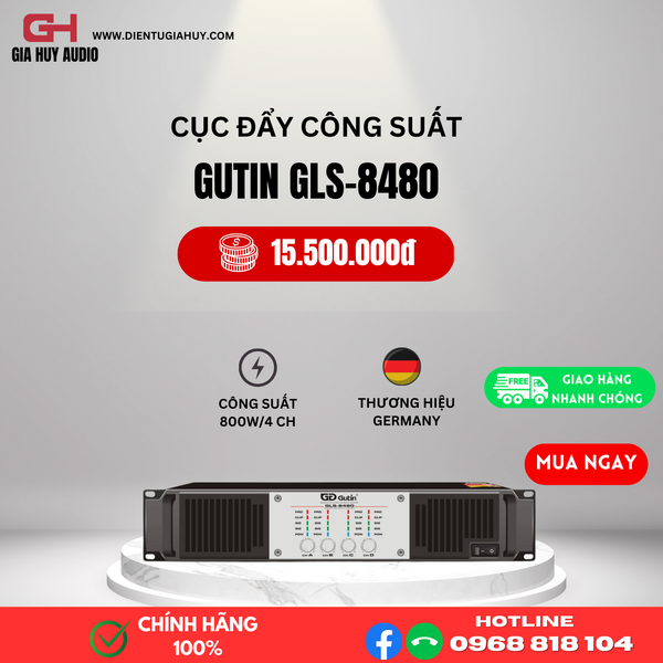 Cục đẩy công suất 2 kênh GUTIN GLS 8480 - 4 X 800W