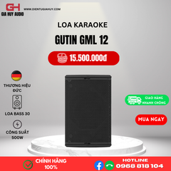 LOA KARAOKE GUTIN GML12