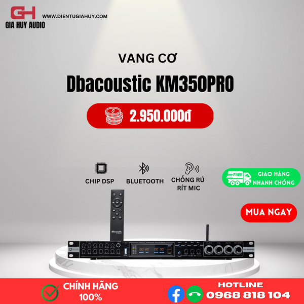 Vang cơ Dbacoustic KM350Pro