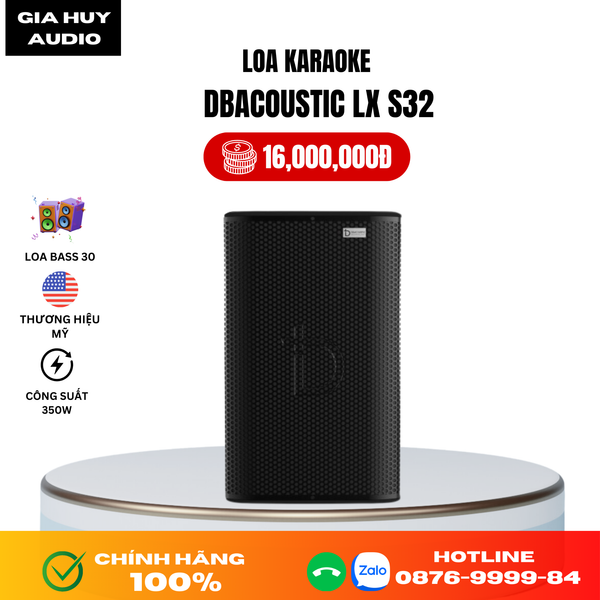 Loa Karaoke Dbacoustic LX S32