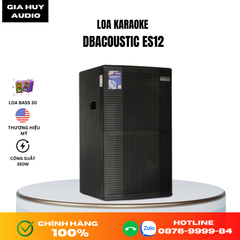 Loa Karaoke DBacoustic ES12