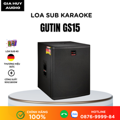 LOA SUB GUTIN GS15 - SUB ĐIỆN BASS 40