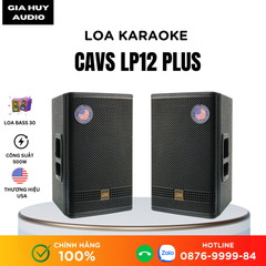 Loa karaoke CAVS LP12 Plus