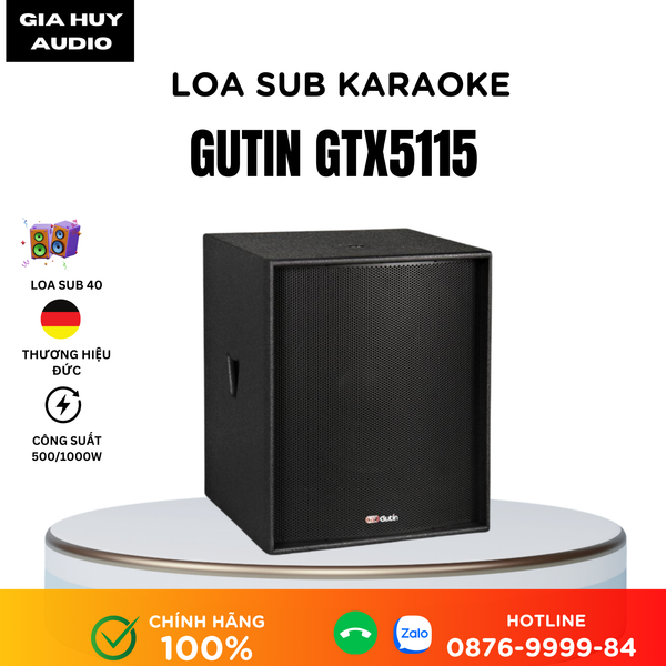 Loa Sub GUTIN GTX5115 - SUB ĐƠN BASS 40