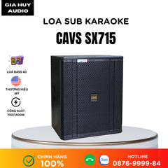 Loa Sub CAVS SX715 bass 40 Passive