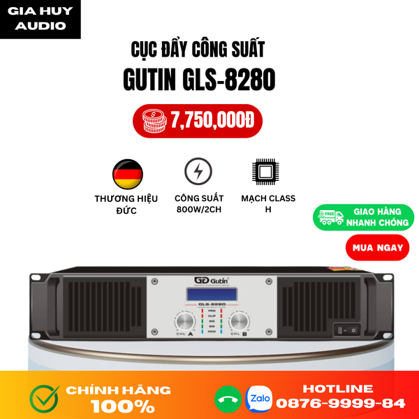 Cục đẩy công suất 2 KÊNH GUTIN GLS 8280 - 2 X 800W