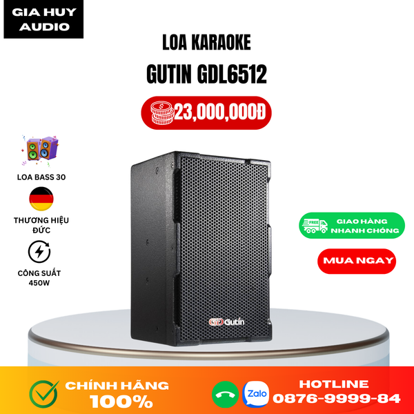 Loa karaoke GUTIN GDL 6512 - Bass 30 Cao cấp