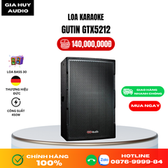 Loa karaoke GUTIN GTX5212 -  Bass 30 CAO CẤP