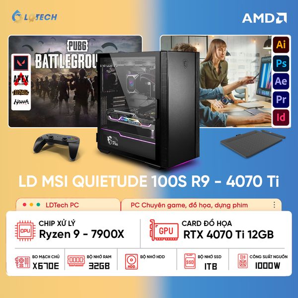 LD MSI QUIETUDE 100S R9 - 4070 Ti