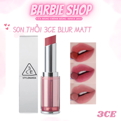 Son Thỏi 3CE Blur Matte Lipstick - Salty Cinnamon-Apricot Filter-In The Fog-Unknown Way-Newtro Wave-Peanut-Rosiness-Misty Day-Mauve Drizzle-Pure Layer-After Lazy- Breezy Melody- Tangerine