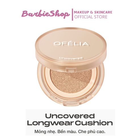 Phấn Nước Ofelia Uncovered Longwear Cushion 12g