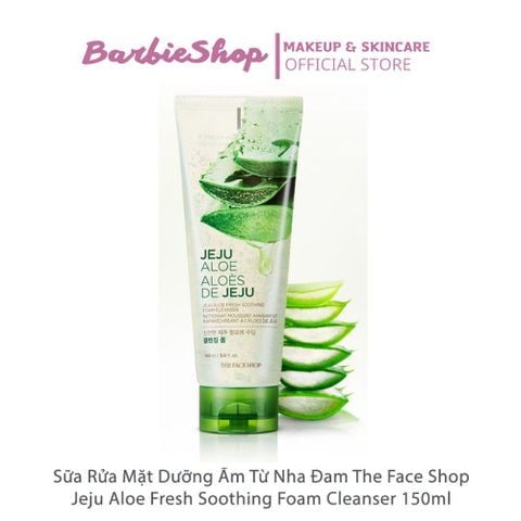 Sữa Rửa Mặt The Face Shop Jeju Aloe Fresh Soothing Cleansing Foam 150ml