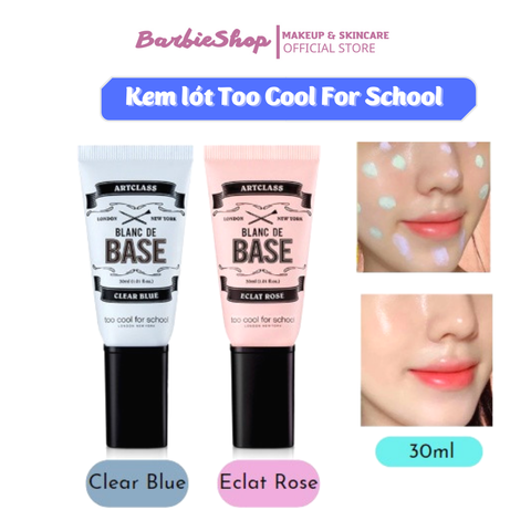 Kem Lót Too Cool For School Artclass Blanc De Base 30ml