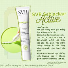 Kem mặt giảm mụn SVR Active Gel Sebiaclear 40ml- dạng gel và kem