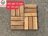 TẤM GÕ LÓT SÀN 12 NAN THANH LÝ