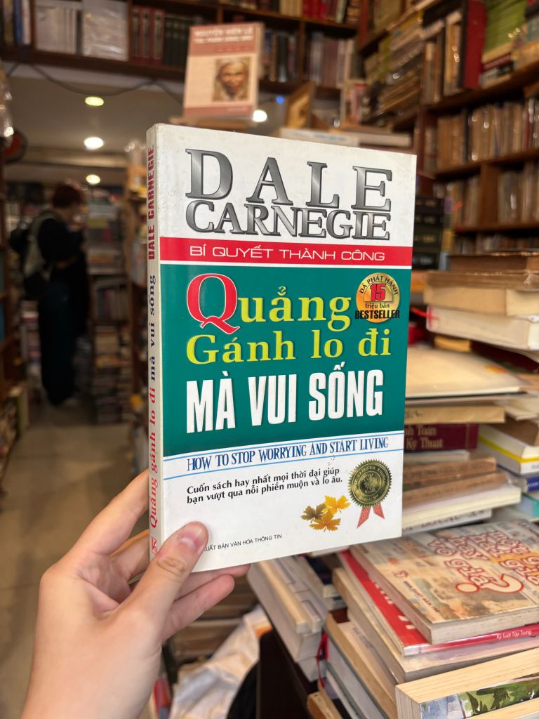  Quẳng Gánh Lo Đi và Vui Sống - Dale Carnegie 