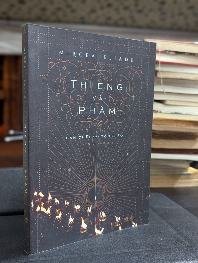  Thiêng và phàm bản chất của tôn giáo - Mircea Eliade ( Huyền Giang dịch ) 
