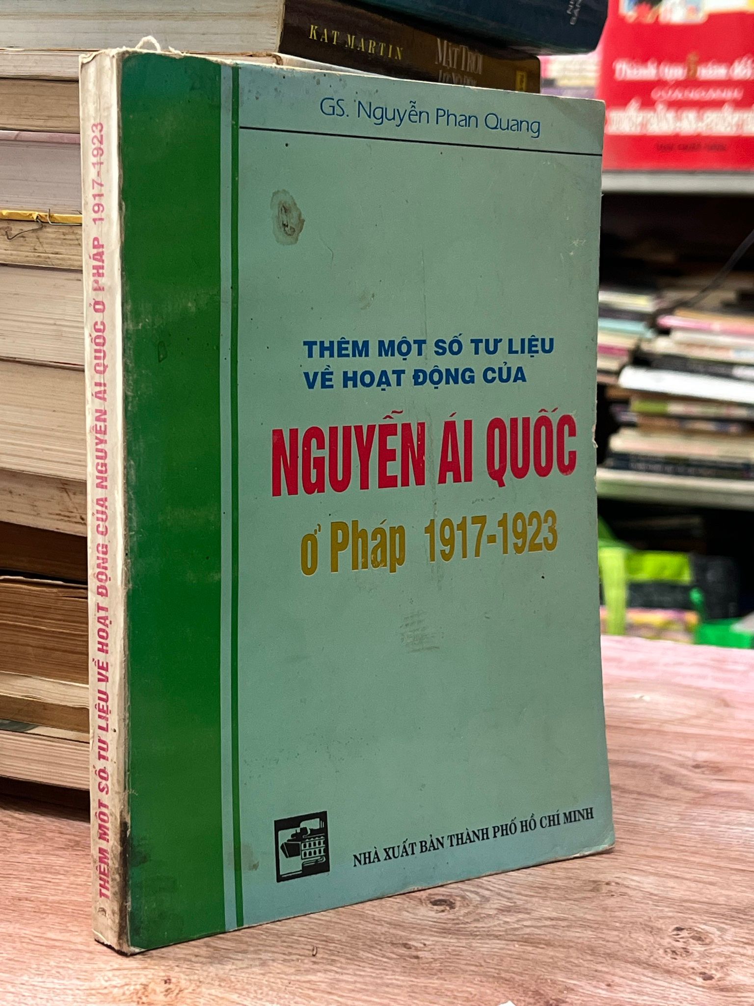  Thêm một số tư liệu về hoạt động của Nguyễn Ái Quốc ở Pháp 1917-1923 - GS. Nguyễn Phan Quang 