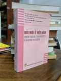  Đổi mới ở Việt Nam: Tiến trình, thành tựu và kinh nghiệm - PGS, TS. Vũ Văn Hiền & TS. Đinh Xuân Lý 
