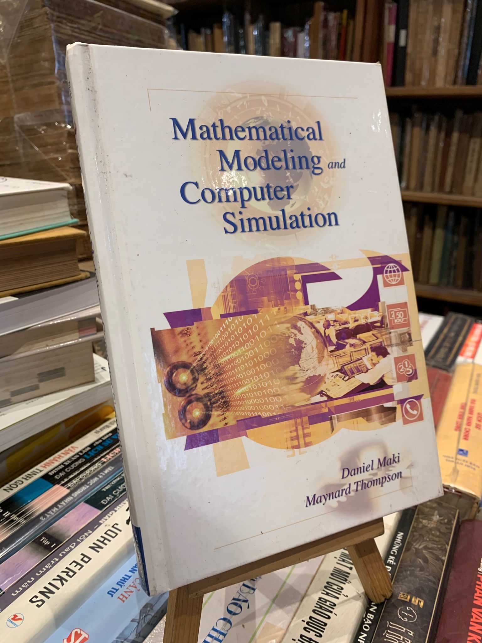 Mathematical Modeling and Computer Simulation - Daniel Maki, Maynard T ...