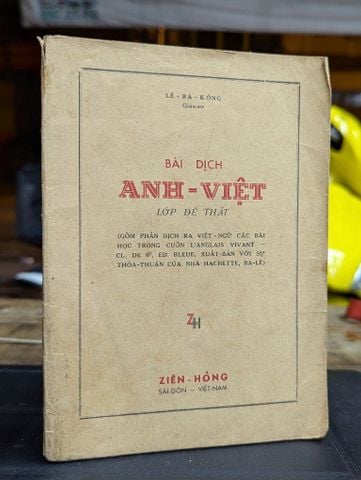  BÀI DỊCH ANH VIỆT LỚP ĐỆ THẤT -  LÊ BÁ KÔNG 
