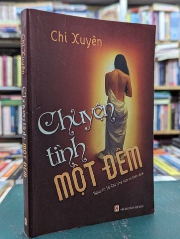  Chuyện tình một đêm - Chi Xuyên 