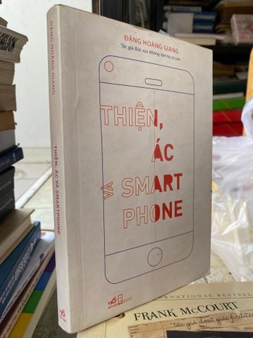 Thiện Ác và Smartphone - Đặng Hoàng Giang