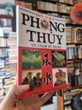  Đồ vật phong thủy và cách sử dụng - Lê Mai biên soạn 