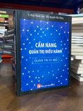  Cẩm nang quản trị điều hành ( Quản trị vi mô ) - TS. Phan Thanh Lâm 