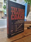  THE DAILY TRADING COACH : 101 Lessons For Becoming Your Own Trading Psychologist - Brett N. Steenbarger 