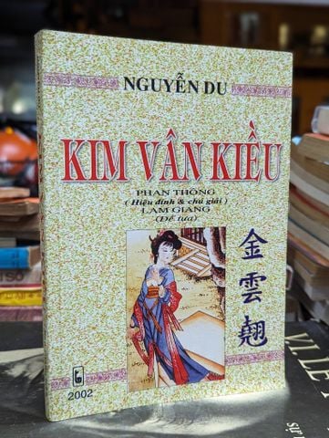  KIM VÂN KIỀU - PHAN THÔNG HIỆU ĐÍNH VÀ CHÚ GIẢI 