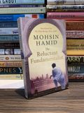  THE RELUCTANT FUNDAMENTALIST - Mohsin Hamid 