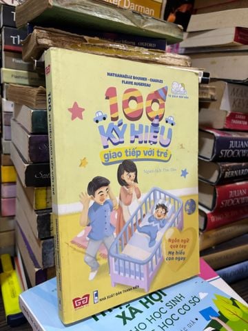 100 Ký Hiệu Giao Tiếp với Trẻ - Nathanaëlle Bouhier, Charles Flavie Augereau