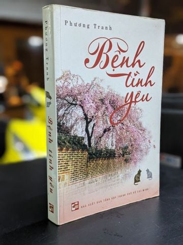  Bệnh Tình Yêu - Phương Tranh 