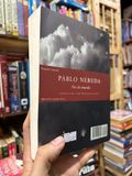  World's End : Pablo Neruda - Translated by William O'Daly 